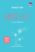 Amor Fati: Cintai Takdirmu untuk Kamu yang Beranjak Dewasa