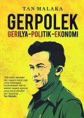 Tan malaka gerpolek, gerilya - politik - ekonomi tahun 2022