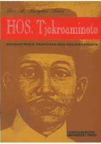 Hos. Tjokroaminoto : rekonstruksi pemikiran dan perjuangannya tahun 1995