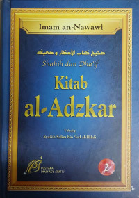Kitab al-adzkar jilid 2 : sahih dan dha'if tahun 2009