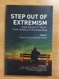 Step out of extremism : eight stories of 