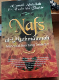 Nafs al-muthmainnah : mencapai jiwa yang tenteram tahun 2007