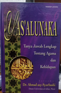 Yas'alunaka 6 : tanya jawab lengkap tentang agama dan kehidupan tahun 2002