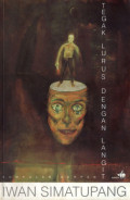 Tegak lurus dengan langit : kumpulan cerpen tahun 2004